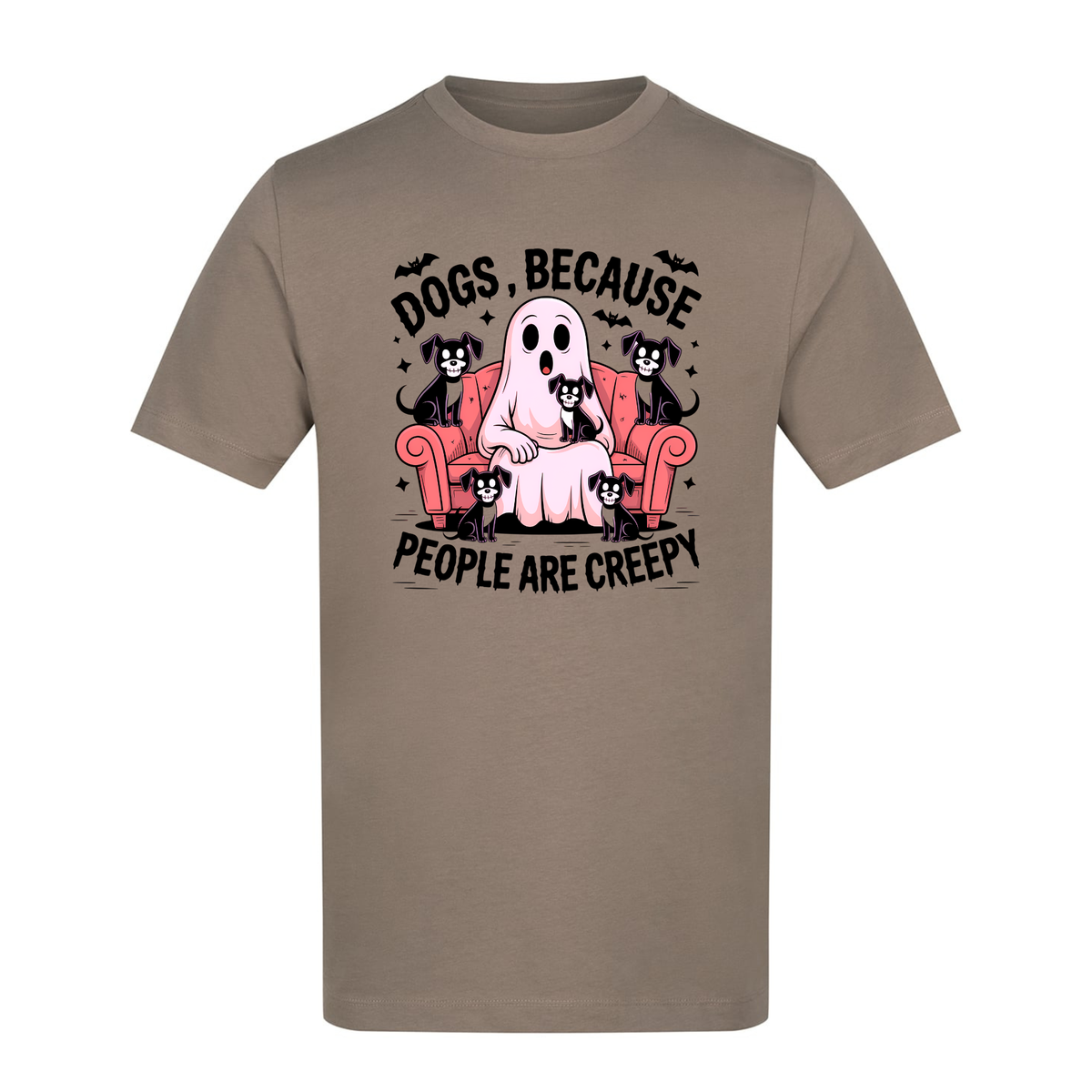 Dogs Because People Are Creepy Tee – Made to Order