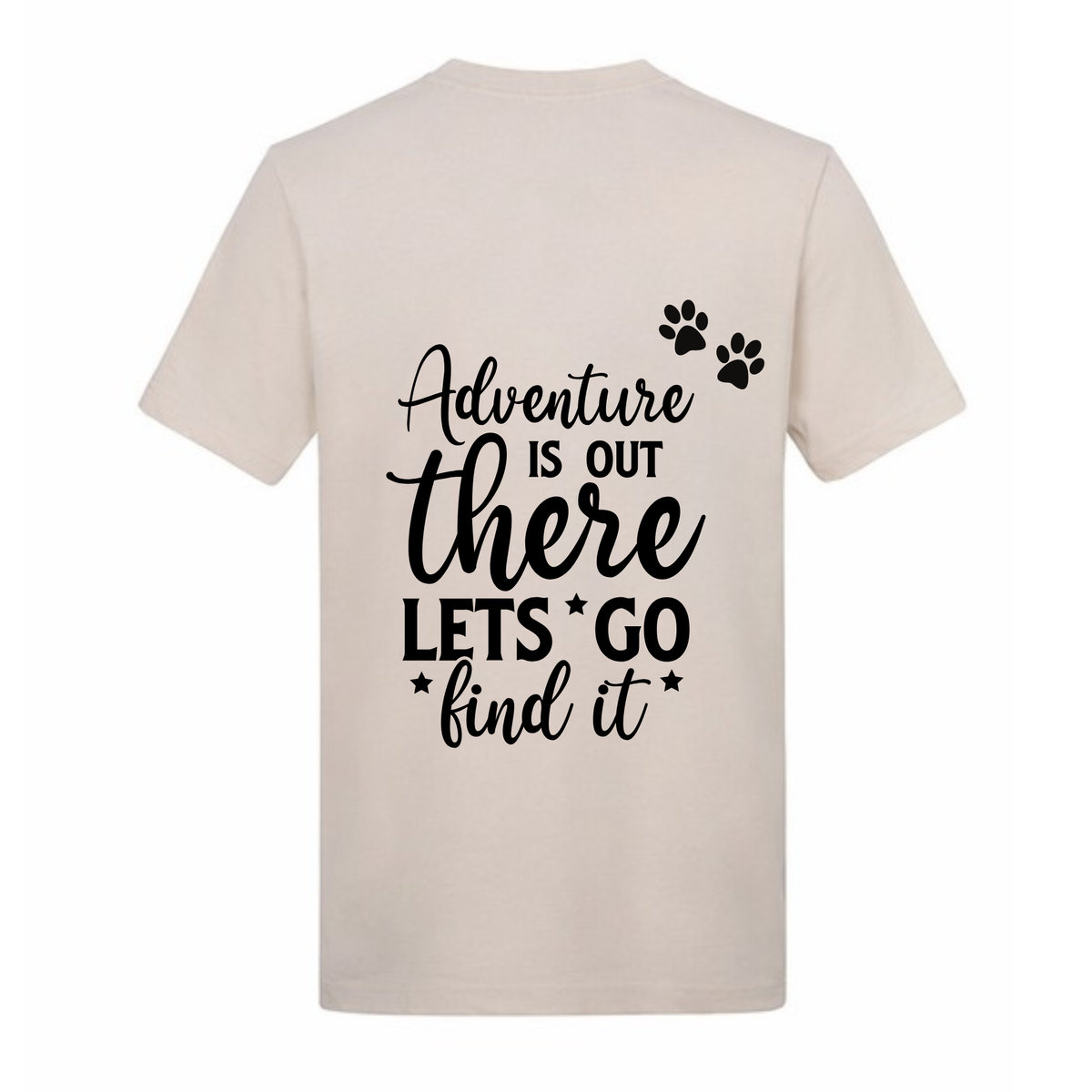 Adventure is out there Tee - Made to Order