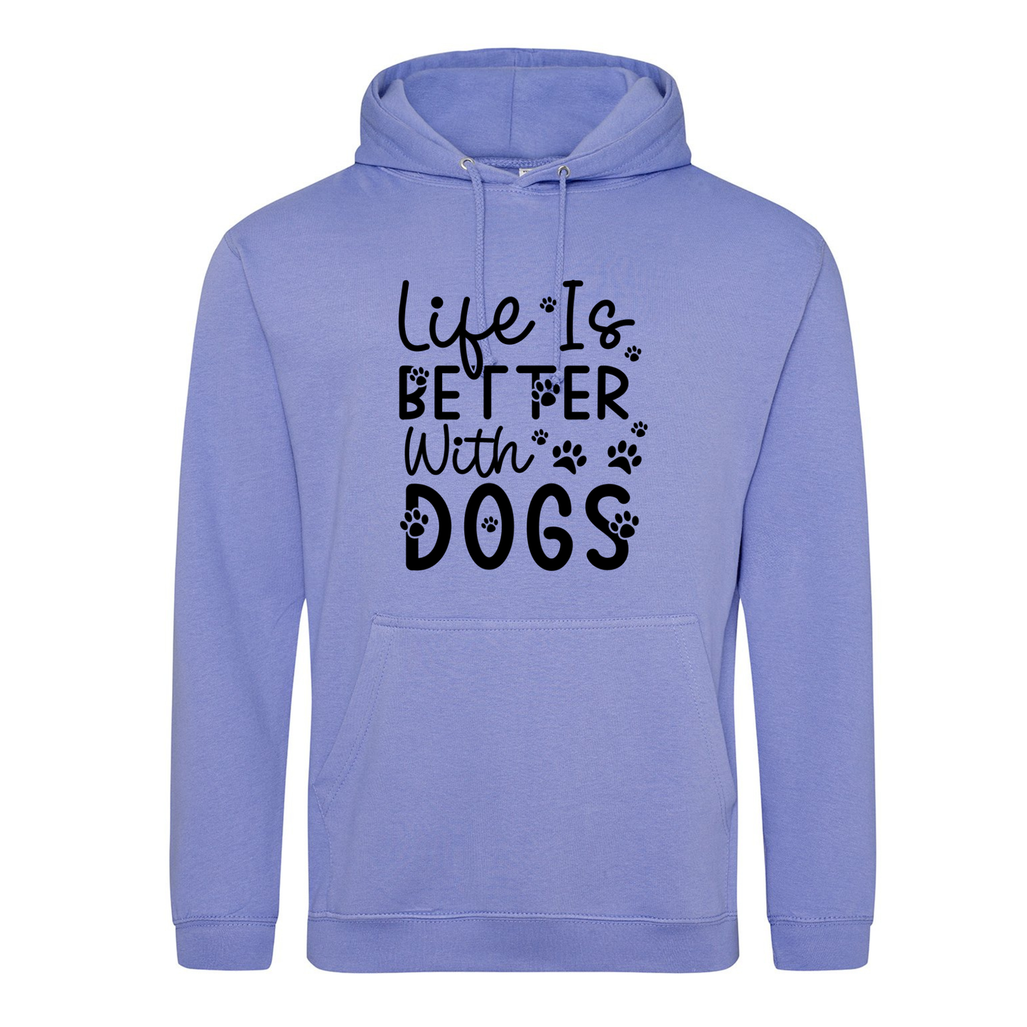 Life is Better with Dogs/with a Dog Hoodie - Made to Order