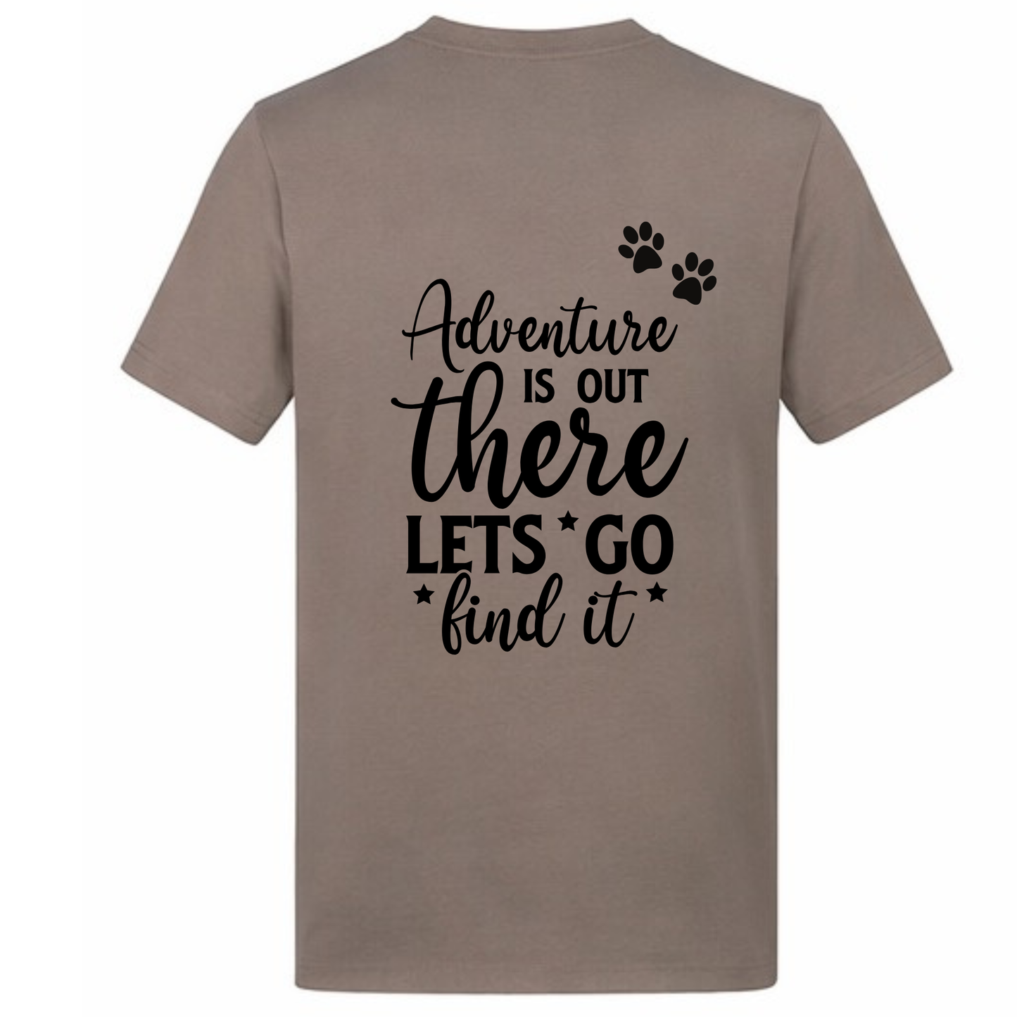 Adventure is out there Tee - Made to Order