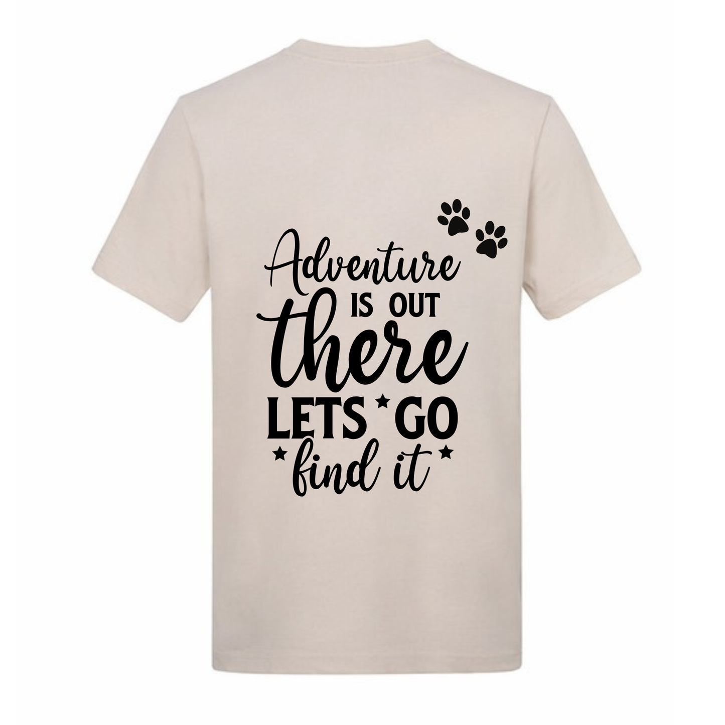 Adventure is out there Tee - Made to Order