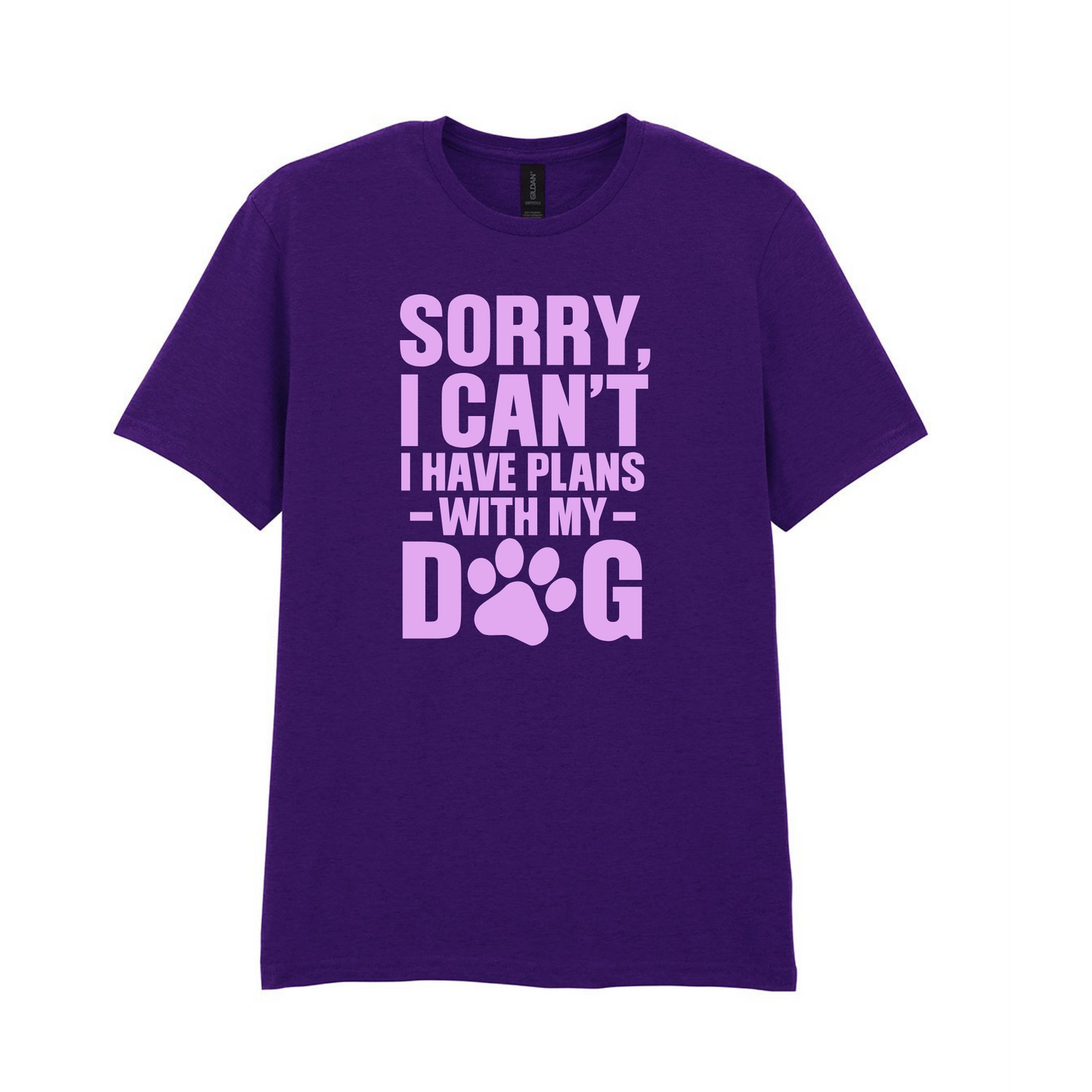 Sorry I have plans with my dog(s) Tee - Made to Order