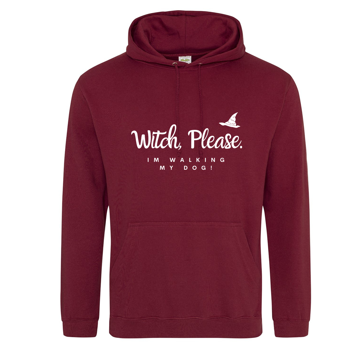 Witch, Please I’m Walking My Dog Hoodie – Made to Order