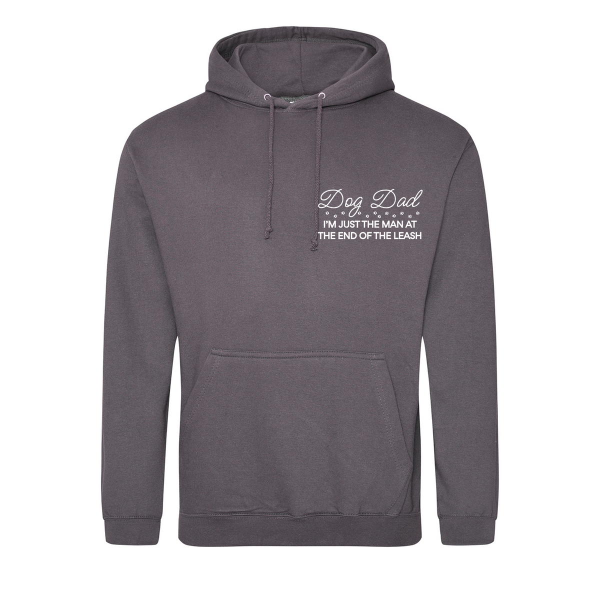 Dog Dad I'm just a man at the end of the leash Hoodie - Made to Order