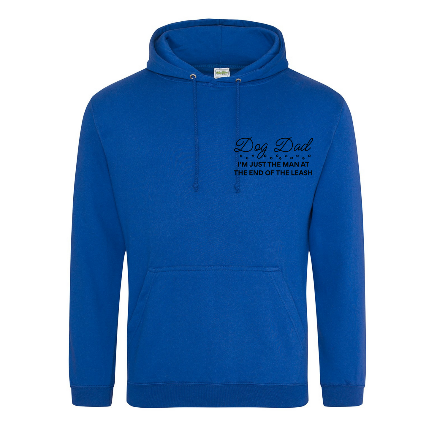 Dog Dad I'm just a man at the end of the leash Hoodie - Made to Order