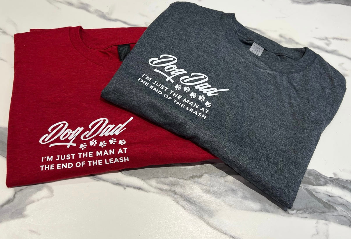 Dog Dad I'm just a man at the end of the leash tee