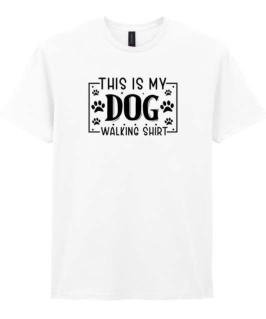 This Is My Dog Walking Shirt Tee - Ready to Ship